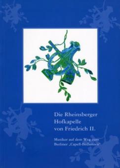 Die Rheinsberger Hofkapelle von Friedrich II. 
