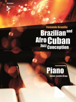 Brazilian And Afro-Cuban Jazz Conception 