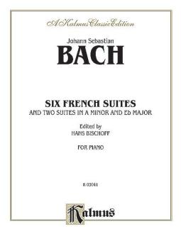 Bach: Six French Suites (Ed. Hans Bischoff) Download
