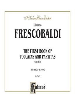 First Book of Toccatas and Partitas Vol. 2 