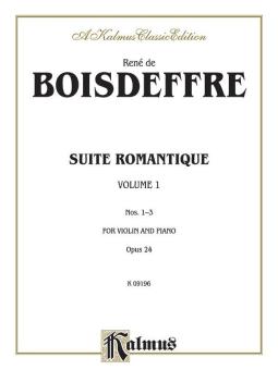 Boisdeffre: Suite Romantique, Op. 24 (Nos. 1-3) 