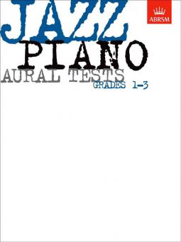 Jazz Piano Aural Tests, Grades 1-3 - Aural Tests 