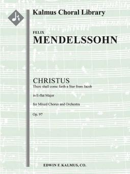 Christus (fragment), op. 97: There Shall Come a Star out of Jacob 