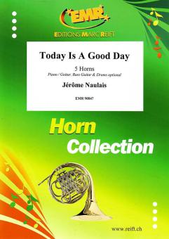 Today Is A Good Day Download
