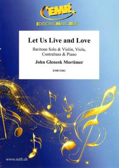Let Us Live and Love Download