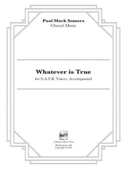Whatever is True 
