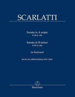 Sonate in A major K 182 (L 139) - Sonate in B minor K 497 (L 146) 