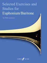 Selected Technical Exercises and Studies for Euphonium/Baritone Grade 6 