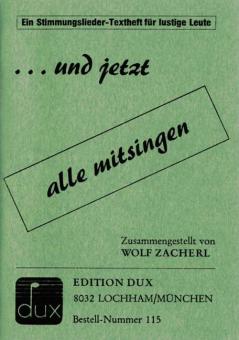 ...Und jetzt alle mitsingen 1 