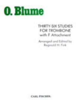 36 Studies for Trombone with F Attachment 
