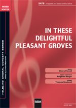 In These Delightful Pleasant Groves 