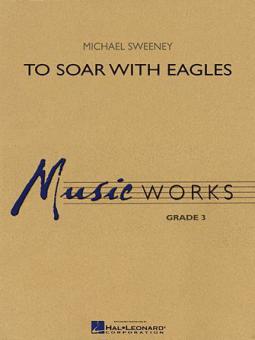 To Soar With Eagles Download