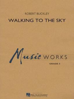 Walking To The Sky Download
