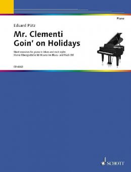 Mr. Clementi Goin' on Holidays Standard