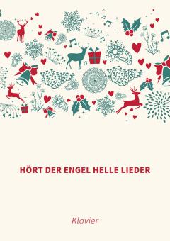 Hört der Engel helle Lieder 