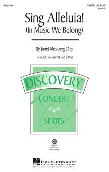 Sing Alleluia! (In Music We Belong) 