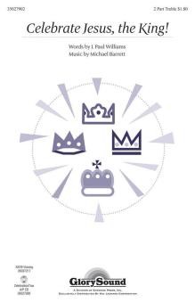 Celebrate Jesus, the King! Download