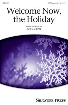 Welcome Now, The Holiday Download