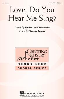 Love, Do You Hear Me Sing? 
