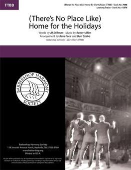 (There's No Place Like) Home for the Holidays 