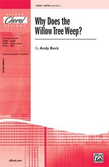 Why Does The Willow Tree Weep? Standard