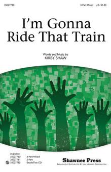 I'm Gonna Ride That Train 