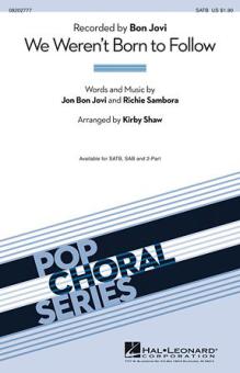 We Weren't Born To Follow 