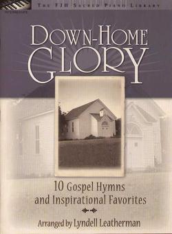 Down-Home Glory 
