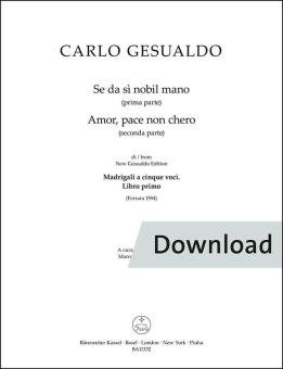 Se da sì nobil mano (prima parte) - Amor, pace non chero (seconda parte) 