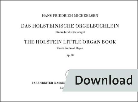 The Holstein Little Organ Book op. 32 