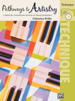 Pathways To Artistry: Technique, Book 3 