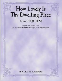 How Lovely Is Thy Dwelling Place 