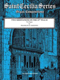2 Meditations on the 23rd Psalm 