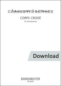 Corps Croisé pour quatuor à cordes Download