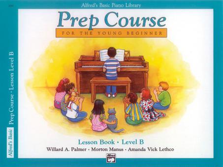 Alfred's Basic Piano Prep Course: Lesson Book B 