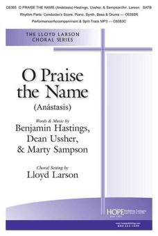 O Praise the Name 