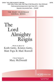 The Lord Almighty Reigns 
