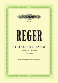 8 Geistliche Gesänge op. 138 