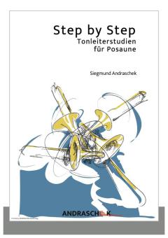 Step by Step Tonleiterstudien für Posaune 