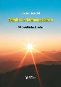 Damit wir Hoffnung haben 