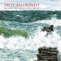 Wohin der Wind dich Weht 