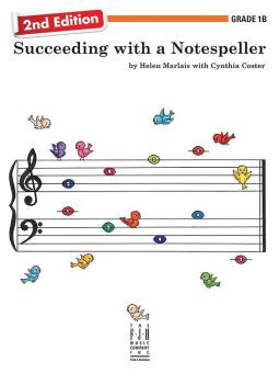 Succeeding with a Notespeller, 2nd Edition, Grade 1B 