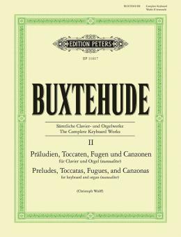 The Complete Keyboard Works 2 : Preludes, Toccatas, Fugues et Canzonas 