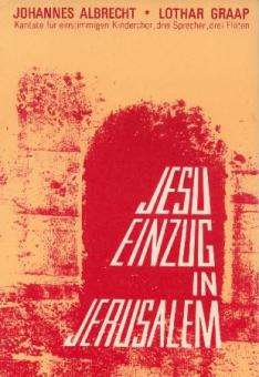 Jesu Einzug in Jerusalem (Kantate) 