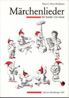 Märchenlieder für Kinder von heute 