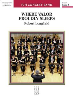 Where Valor Proudly Sleeps 
