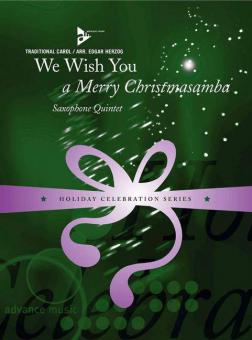We Wish You a Merry Christmasamba 