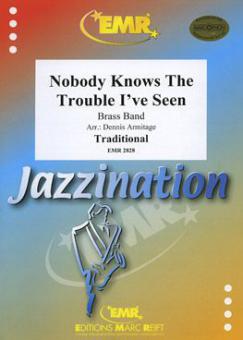 Nobody Knows The Trouble I've Seen Standard