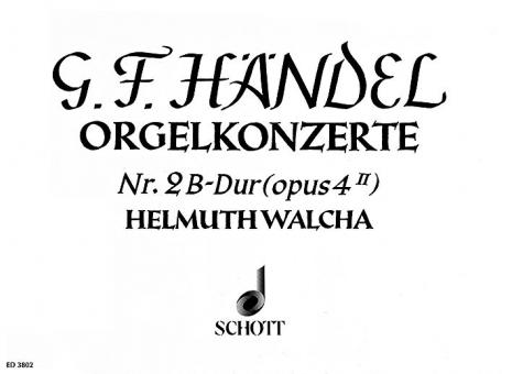 Organ Concerto No. 2 B Major Op. 4/2 HWV 290 