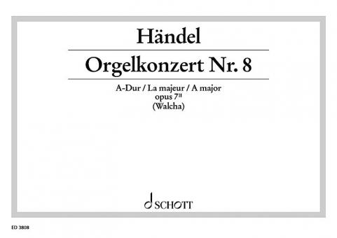 Organ Concerto No. 8 A Major Op. 7/2 HWV 307 Standard